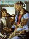 Botticelli's Witness: Changing Style in a Changing Florence (Paperback)