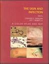 The Skin and Infection: A Color Atlas and Text