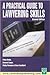 Practical Guide To Lawyering Skills