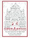 Operantics: Fun and Games for the Opera Buff