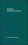 Propertius: Modernist Poet of Antiquity Propertius: Modernist Poet of Antiquity