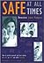 Safe At All Times: How to P...