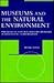 Museums and the Natural Environment by Peter  Davis