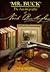 Mr. Buck the Autobiography of Nash Buckingham by Nash Buckingham