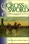 The Cross on the Sword: Catholic Chaplains in the Armed Forces The Cross on the Sword: Catholic Chaplains in the Armed Forces