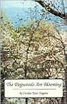 THE DOGWOODS ARE ...
