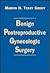 Benign Postreproductive Gynecologic Surgery
