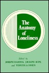 Anatomy of Loneliness (Hardcover)