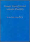 Sensory Integration and Learning Disorders (Hardcover)