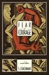 Fear and Courage