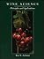 Wine Science: Principles and Applications (Food Science and Technology)