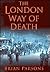 The London Way of Death