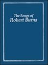 The Songs of Robert Burns