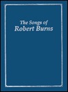 The Songs of Robert Burns (Hardcover)