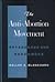 The Anti-Abortion Movement by Dallas A. Blanchard