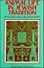 Animal Life in Jewish Tradition: Attitudes and Relationships