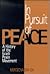 In Pursuit of Peace: A History of the Israeli Peace Movement