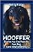 Wooffer: Stories You Can Read To Your Dog And Other Children