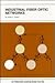 Industrial Fiber Optic Networks (INDEPENDENT LEARNING MODULE FROM THE INSTRUMENT SOCIETY OF AMERICA)
