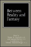 Between Reality And Fantasy: Transitional Objects And Phenomena (Hardcover)