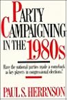 Party Campaigning in the 1980's