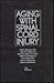 Aging with Spinal Cord Injury