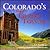 Colorado's Scenic Ghost Towns (Colorado Littlebooks)