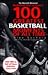 100 GREATEST BASKETBALL MOMENTS OF ALL TIME by Alex Sachare