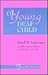 Young Deaf Child by David Luterman