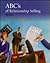ABC's of Relationship Selling by Charles M. Futrell