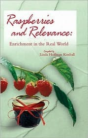 Raspberries and Relevance: Enrichment in the Real World (Paperback)