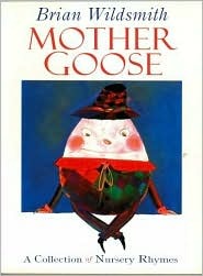 Mother Goose: A Collection of Nursery Rhymes (Paperback)
