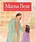 Mama Bear by Chyng Feng Sun