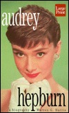 Audrey Hepburn: A Biography (Hardcover)
