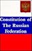 Constitution of the Russian Federation  by Russian Federation