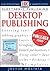 Essential Computers: Desktop Publishing
