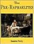 The Pre-Raphaelites by Sandra Forty