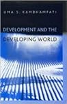Development and the Developing World: An Introduction