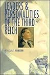 Leaders & Personalities of the 3rd Reich: Their Biographies, Portraits, and Autographs, Volume 2