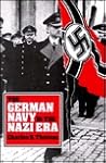 The German Navy in the Nazi Era