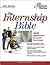 The Internship Bible, 10th Edition by The Princeton Review