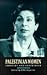 Palestinian Women: Narrative Histories and Gendered Memory