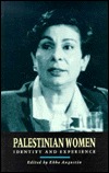 Palestinian Women: Narrative Histories and Gendered Memory (Paperback)