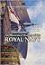 An Illustrated History of the Royal Navy by John Winton
