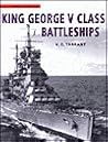 King George V Class Battleships King George V Class Battleships