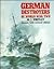 German Destroyers of World War Two by M.J. Whitley