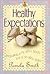 Healthy Expectations : Preparing a Healthy Body for a Healthy Baby