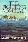 Fighting Admirals: British Admirals of the Second World War