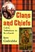 Clans and Chiefs: Celtic Tribalism in Scotland