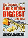 The Greatest Book of the Biggest and Best (Hardcover)